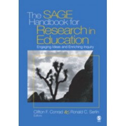 The SAGE Handbook for Research in Education: Pursuing Ideas as the Keystone of Exemplary Inquiry