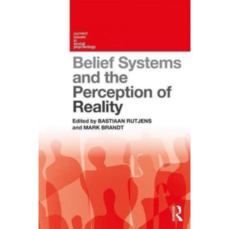 Belief Systems and the Perception of Reality