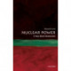 Nuclear Power: A Very Short Introduction
