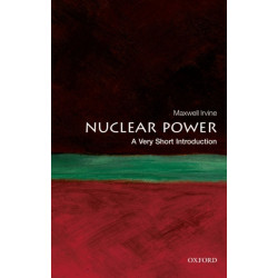 Nuclear Power: A Very Short Introduction