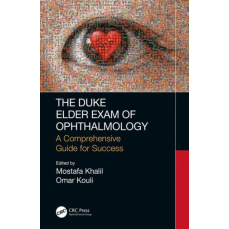 The Duke Elder Exam of Ophthalmology: A Comprehensive Guide for Success