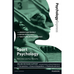 Psychology Express: Sport Psychology: (Undergraduate Revision Guide)