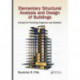 Elementary Structural Analysis and Design of Buildings: A Guide for Practicing Engineers and Students