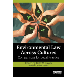 Environmental Law Across Cultures: Comparisons for Legal Practice