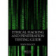 Ethical Hacking and Penetration Testing Guide