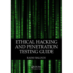 Ethical Hacking and Penetration Testing Guide