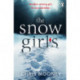 The Snow Girls: The gripping thriller that will give you chills this winter