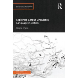 Exploring Corpus Linguistics: Language in Action