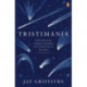 Tristimania: A Diary of Manic Depression