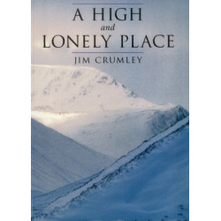 A High and Lonely Place: Sanctuary and Plight of the Cairngorms