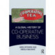 A Global History of Co-operative Business