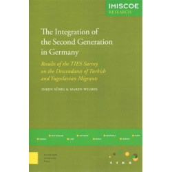 The Integration of the Second Generation in Germany: Results of the TIES Survey on the Descendants of Turkish and Yugoslavian Migrants
