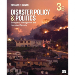 Disaster Policy and Politics: Emergency Management and Homeland Security