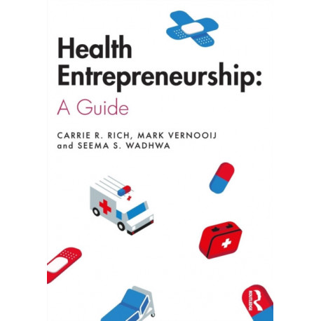 Health Entrepreneurship: A Practical Guide