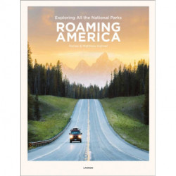 Roaming America: Exploring All the National Parks