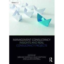 Management Consultancy Insights and Real Consultancy Projects