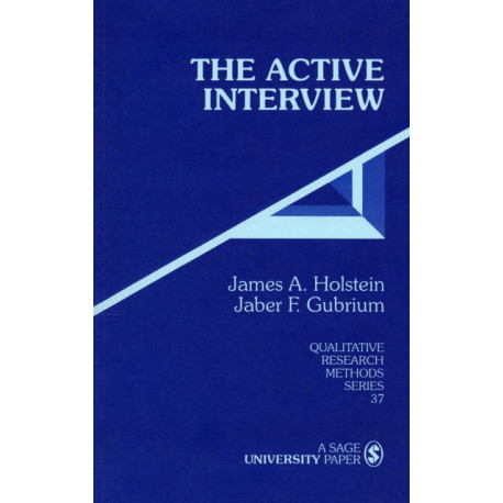 The Active Interview