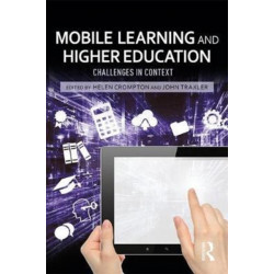 Mobile Learning and Higher Education: Challenges in Context
