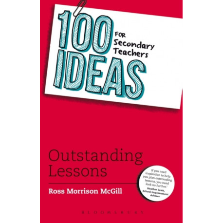 100 Ideas for Secondary Teachers: Outstanding Lessons