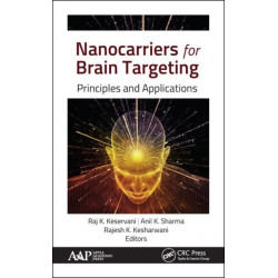 Nanocarriers for Brain Targeting: Principles and Applications
