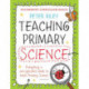 Bloomsbury Curriculum Basics: Teaching Primary Science