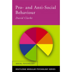 Pro-Social and Anti-Social Behaviour