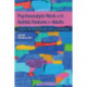 Psychoanalytic Work with Autistic Features in Adults: Clinical Intervention Methods and Technique