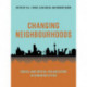 Changing Neighbourhoods: Social and Spatial Polarization in Canadian Cities