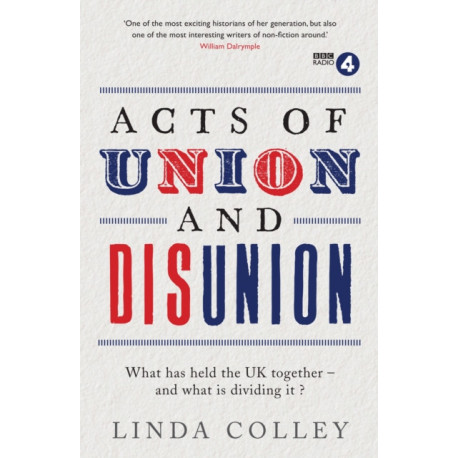 Acts of Union and Disunion