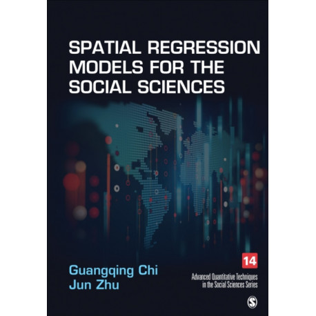 Spatial Regression Models for the Social Sciences