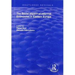 The Social Impact of Informal Economies in Eastern Europe