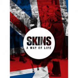 Skins: A Way of Life