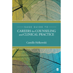 SAGE Guide to Careers for Counseling and Clinical Practice