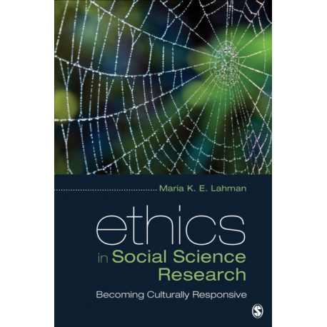 Ethics in Social Science Research: Becoming Culturally Responsive