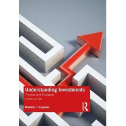 Understanding Investments: Theories and Strategies