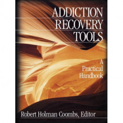 Addiction Recovery Tools: A Practical Handbook