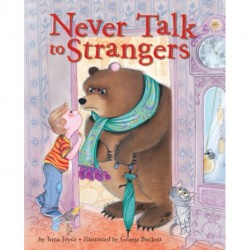 Never Talk to Strangers