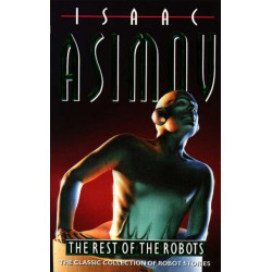 The Rest of the Robots