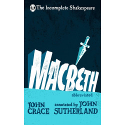 Incomplete Shakespeare: Macbeth