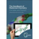 The Handbook of Medicinal Chemistry: Principles and Practice