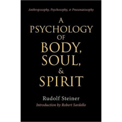 A Psychology of Body, Soul and Spirit