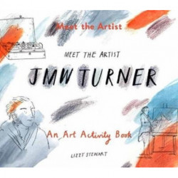 Meet the Artist: J.M.W. Turner: An Art Activity Book