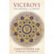 Viceroys: The Creation of the British