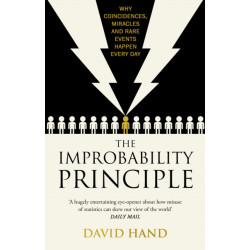 The Improbability Principle: Why coincidences, miracles and rare events happen all the time