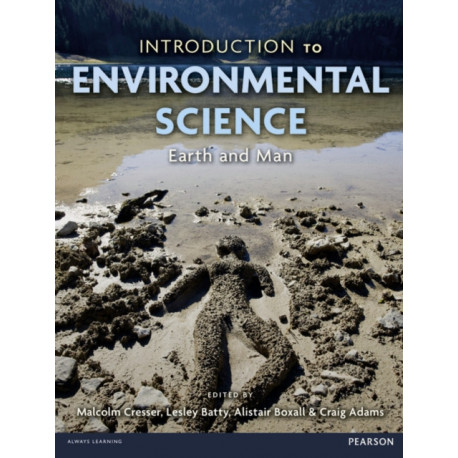 Introduction to Environmental Science: Earth and Man