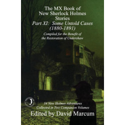 The MX Book of New Sherlock Holmes Stories - Part XI: Some Untold Cases (1880-1891)