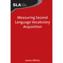 Measuring Second Language Vocabulary Acquisition