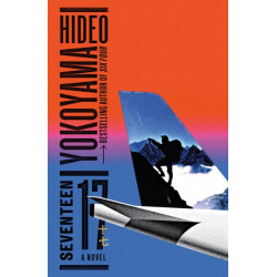 Seventeen: A Novel