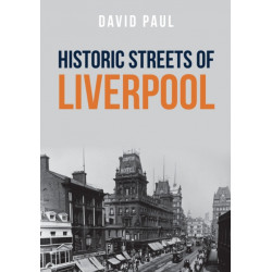 Historic Streets of Liverpool
