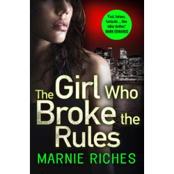 The Girl Who Broke the Rules